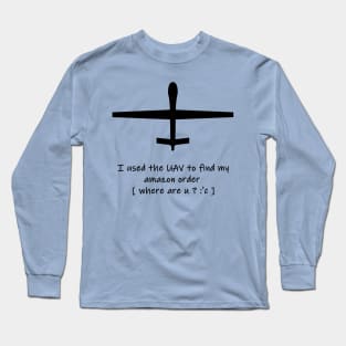 Where are my order ? Long Sleeve T-Shirt